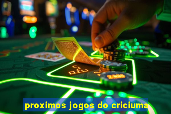 proximos jogos do criciuma